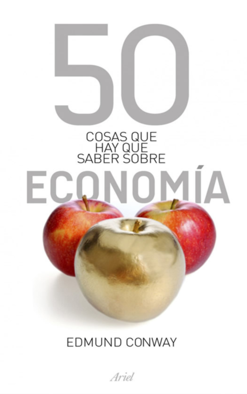 50 COSAS QUE HAY QUE SABER DE ECONOMIA